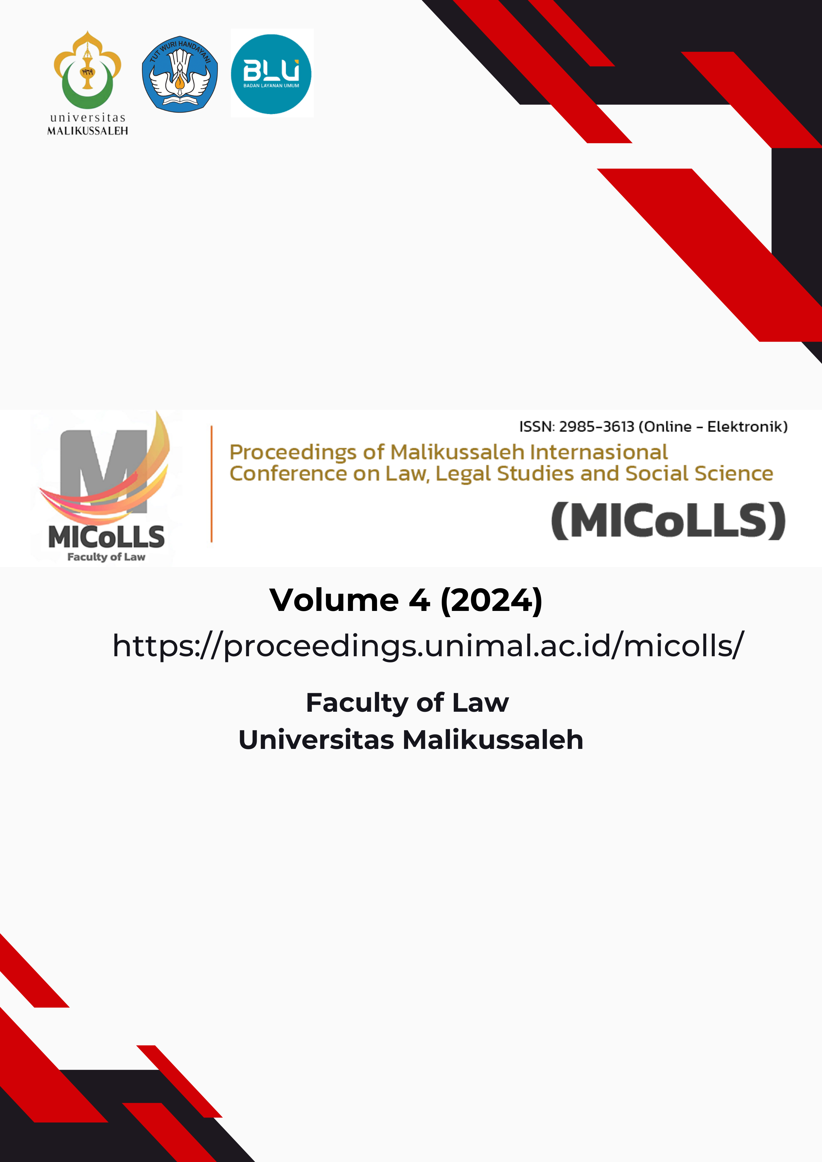 					View Vol. 4 (2024): Proceedings of Malikussaleh International Conference on Law, Legal Studies and Social Science (MICoLLS)
				